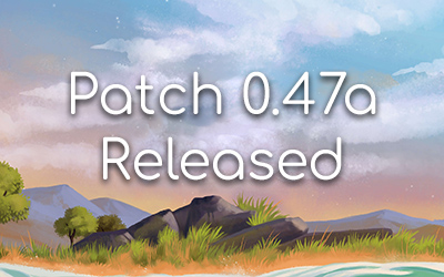 Patch Notes 0.47a